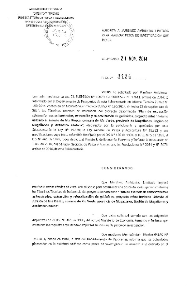 R EX N° 3134-2014 Plan de extracción salmoniformes asilvestrados, extracción y relocalización de galáxidos, proyecto mina invierno.