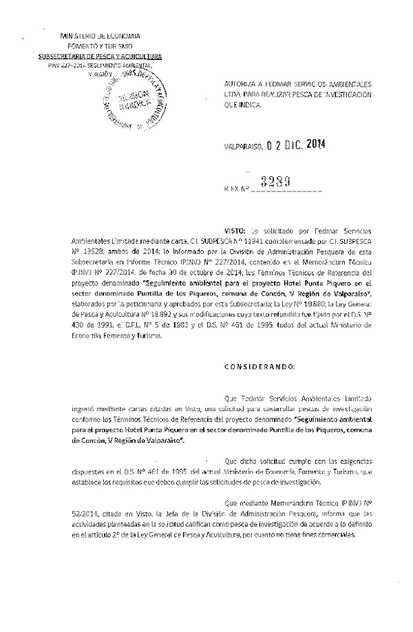 R EX N° 3289-2014 Seguimiento ambiental proyecto Hotel Punta Piquero, sector Puntilla de los Piqueros, comuna de Concón, V Región de Valparaíso.