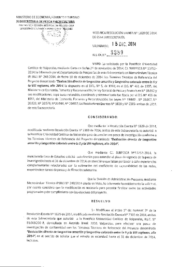 R EX N° 3389-2014 Modifica R EX N° 1752-2014 Programa de conversación de tortugas marinas en la Región de Arica y Parinacota.