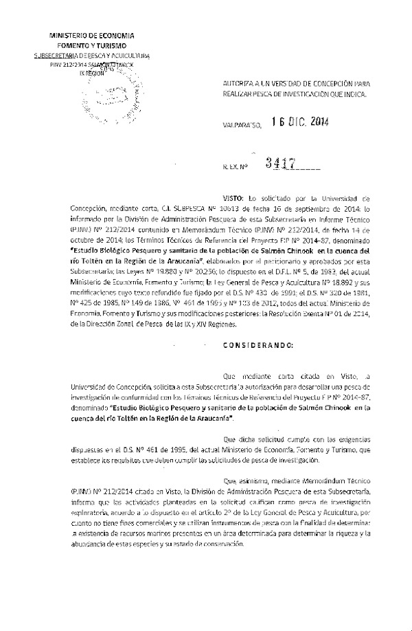 R EX N° 3417-2014 Estudio biológico Pesquero y Sanitario población Salmón Chinook, cuenca río Toltén en la Región de la Araucanía.