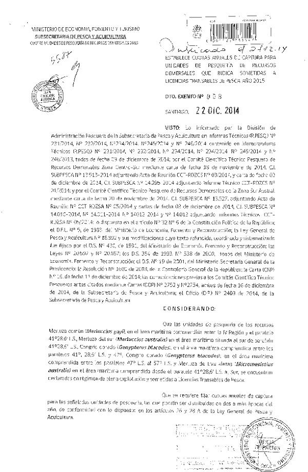 D EX N° 958-2014 Establece Cuotas Anuales de Captura recursos Demersales Merluza común, Merluza del sur, Congrio dorado y Merluza de tres aletas VI-XII Regiones, Sometidas a Licencias Transables de Pesca 2015. (Publicado en Diario Oficial 27-12-2014)