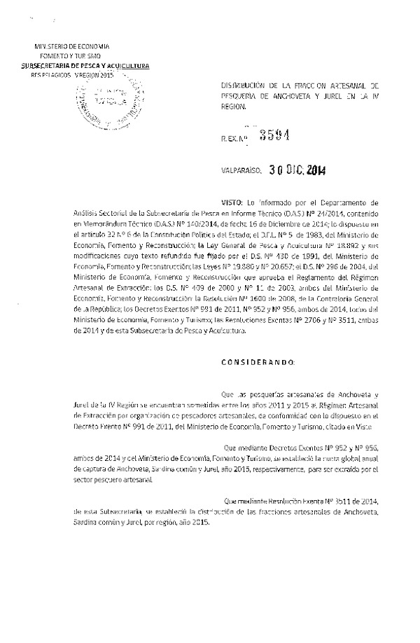 R EX N° 3594-2014 Distribución de la Fracción Artesanal de la Cuota Globalo Anual de Captura Anchoveta y Jurel, IV Región. (Publicada en Diario Oficial 08-01-2015)