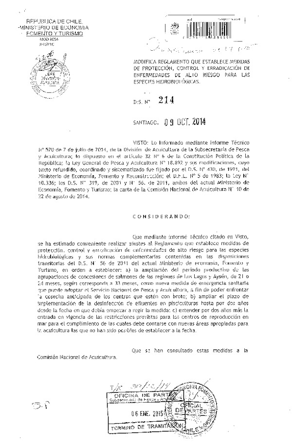 D.S. N° 214-2014 Modifica D.S. N° 319-2001 Reglamento que Establece Medidas de Protección, Control y Erradicación de Enfermedades de Alto Riesgo para las Especies Hidrobiológicas. (Publicado en Diario Oficial 14-01-2015)