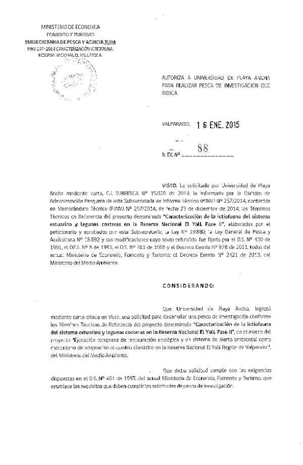 R EX N° 88-2015 Caracterización de la ictofauna del sistema estuarino y lagunas costeras de la Reserva Nacional El Yali. Fase II.