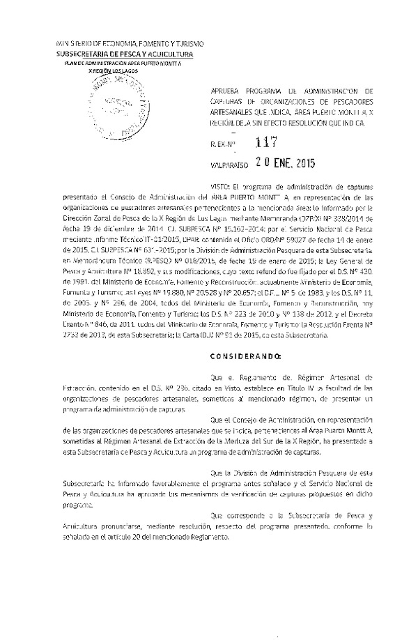 R EX N° 117-2015 Aprueba Programa de Administración de Capturas de Organizaciones de Pescadores Artesanales que Indica, Área Puerto Montt A, X Región.