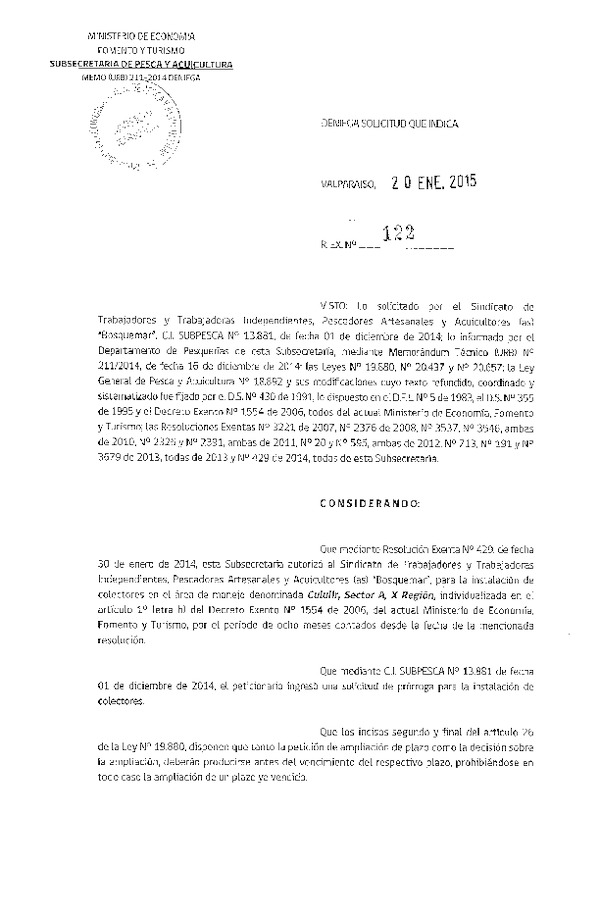 R EX N° 122-2015 DENIEGA SOLICITUD QUE INDICA.