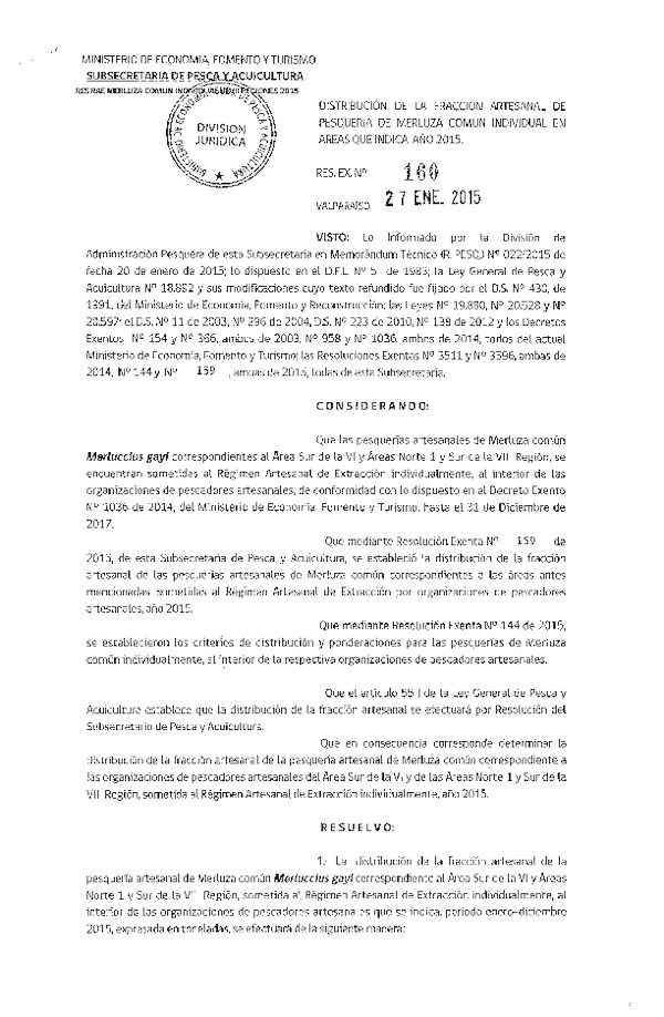 R EX N° 160-2015 Distribución de la Fracción Artesanal Pesquería de Merluza común Individual, año 2015.