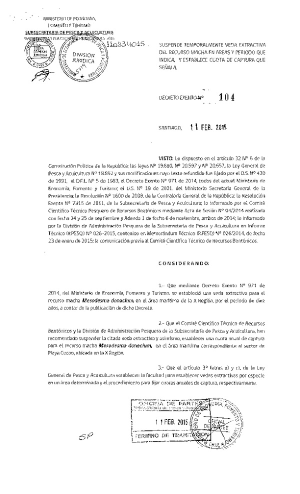 D EX N° 104-2015 Suspende temporalmente veda extractiva del recurso macha en áreas y periodo que indica (Publicado en Diario Oficial 17-02-2015)