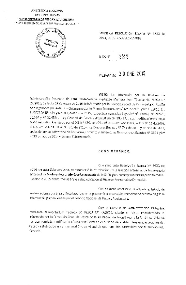 R EX N° 222-2015 Modifica R EX N° 3633-2014 Distribución de la Fracción Artesanal de Pesquería de Merluza del sur por Área en la XII Región, Año 2015. (Publicada en Diario Oficial 09-02-2015)