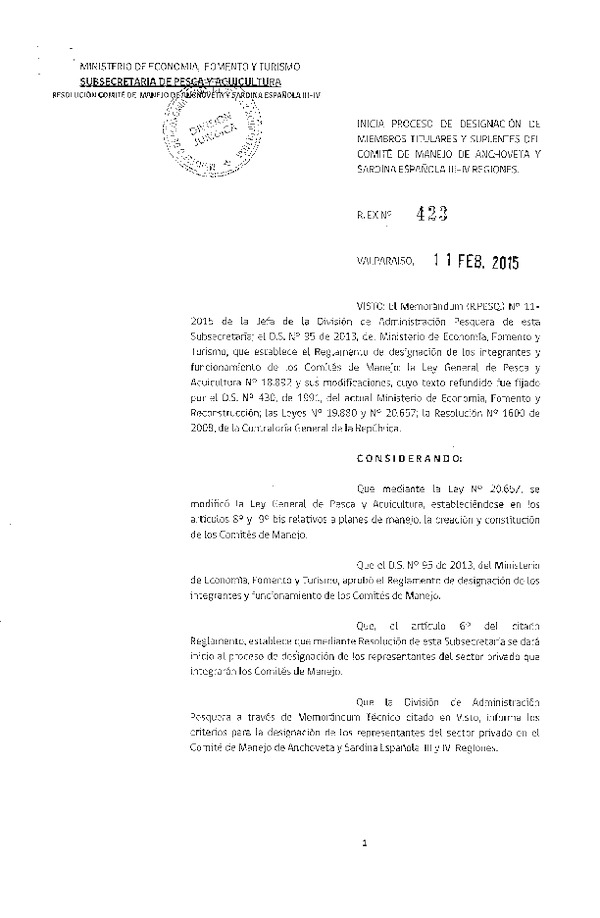 R EX N° 423-2015 Inicia proceso de Designación de Miembros Titulares y Suplentes del Comité de manejo de Anchoveta y Sardina Española III-IV Región. (Publicada en Diario Oficial 24-02-2015)