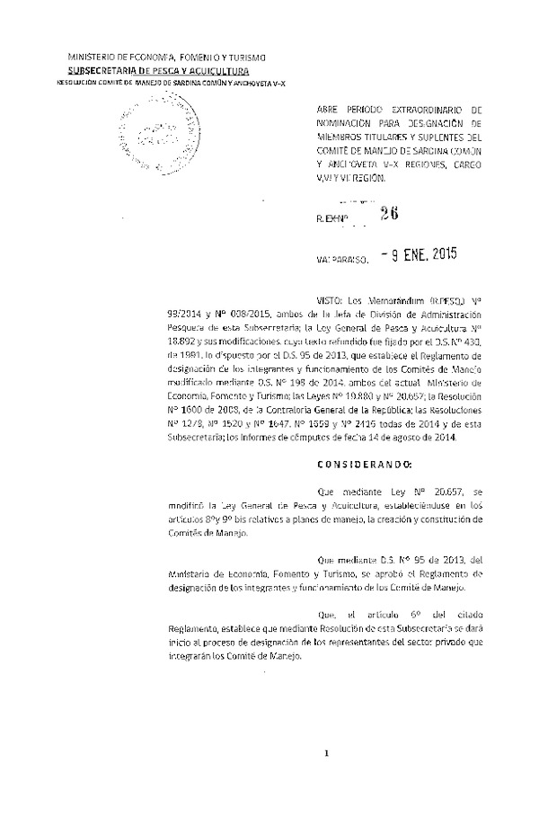 R EX N° 26-2015 Abre Período Extraordinario para Designación de Miembros del Comité de Manejo de Sardina Común y Anchoveta V-X Regiones,  Cargo para V, VI y VII Regiones. (Publicada en Diario Oficial 24-02-2015)