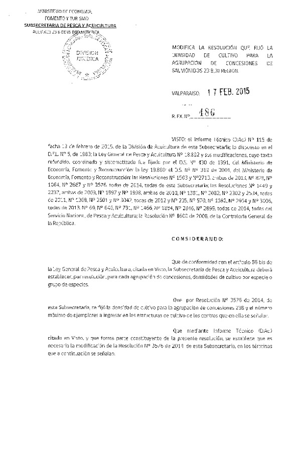 R EX N° 486-2015 Modifica R EX N° 3576-2014 Fija Densidad de Cultivo para la Agrupación de Concesiones de Salmónidos 23 B en la XI Región. Fija Número Máximo de Ejemplares a Ingresar en las Estructuras de Cultivo. (Publicada en Diario Oficial 24-02-2015)