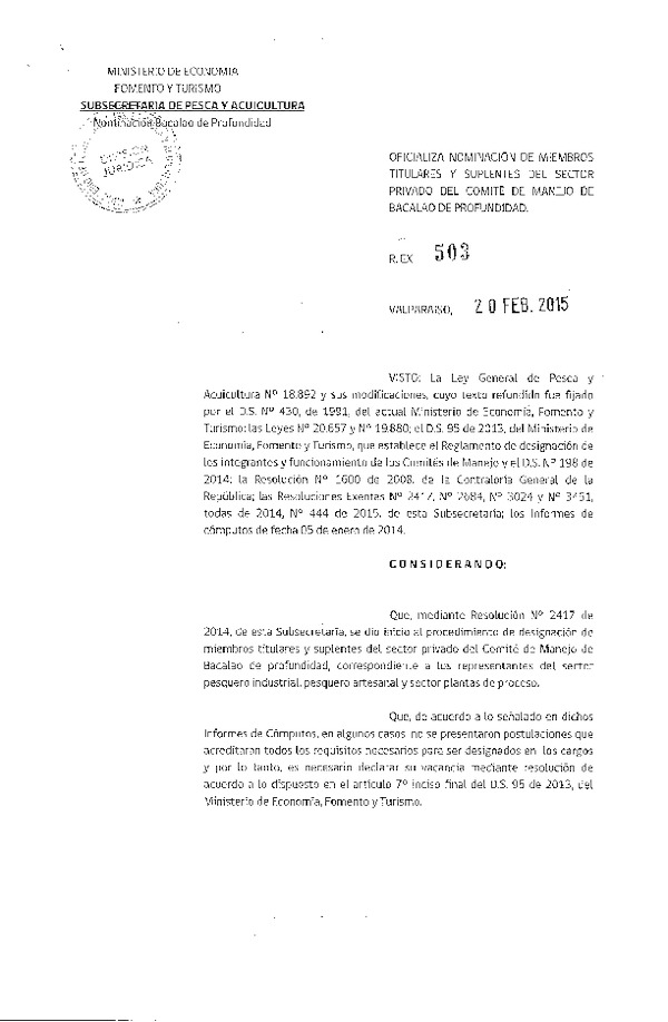 R EX N° 503-2015 Oficializa Nominación de Miembros Titulares y Suplentes del Sector Privado del Comité de Manejo de Bacalao de Profundidad. (Publicada en Diario Oficial 26-02-2015)