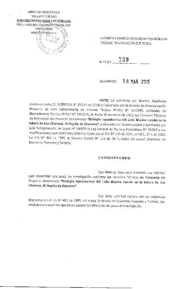 R EX N° 739-2015 Biología reproductiva del Lobo marino común en la lobería de Isla Chañaral, III Región de Atacama.