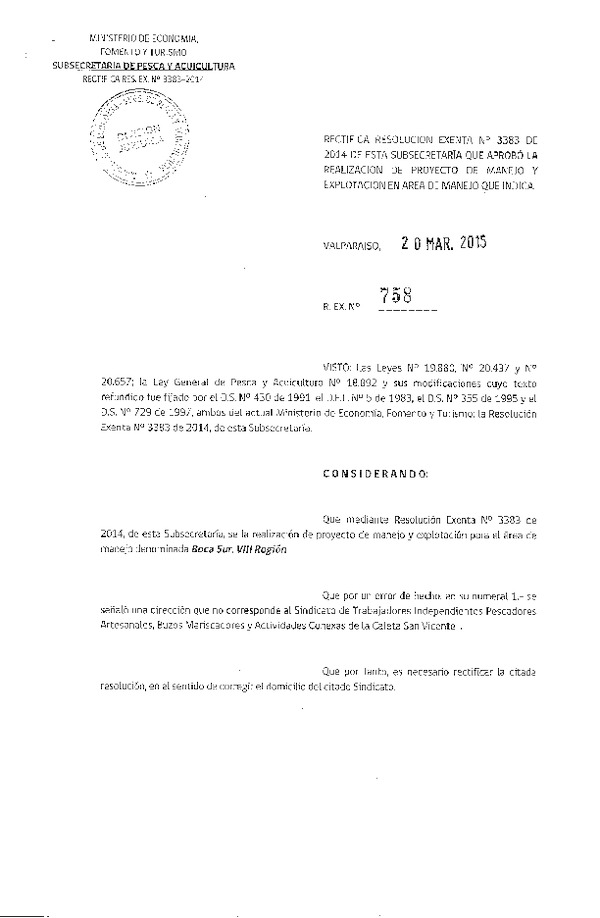 R EX N° 758-2015 RECTIFICA R EX N° 3383-2014 PROYECTO DE MANEJO.
