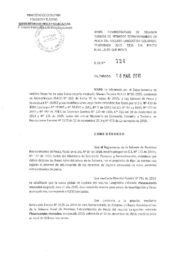 R EX N° 724-2015 Bases Administrativas de Segunda Subasta de Permisos Extraordinarios de Pesca del Recurso Langostino Colorado, Temporada 2015. Deja sin Efecto R EX N° 672-2015.