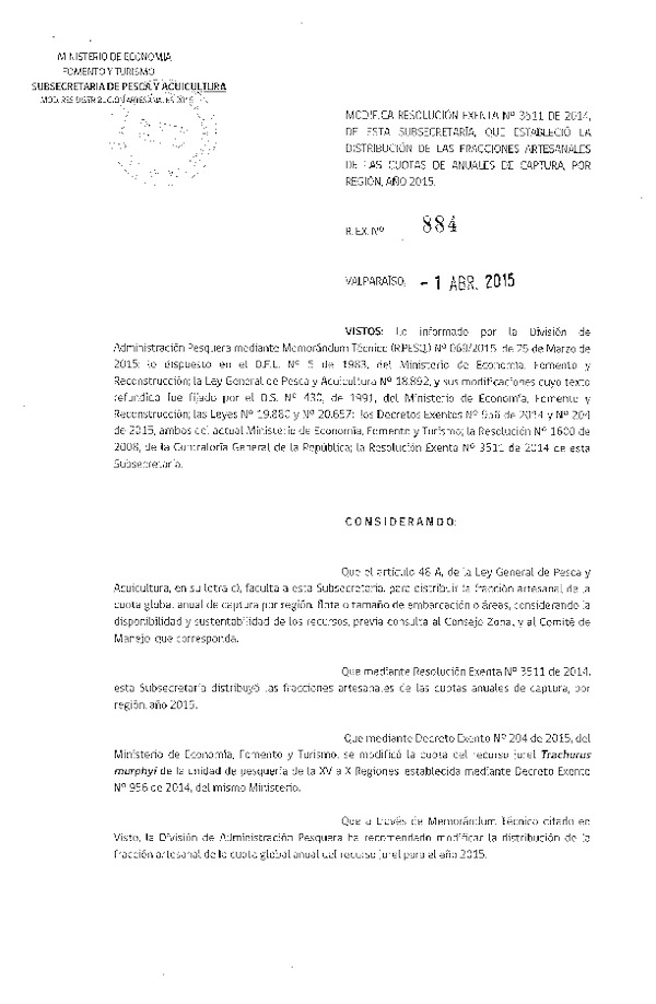 R EX N° 884-2015 Modifica R EX N° 3511-2014 Establece Distribución de las Fracciones Artesanales de las Cuotas Anuales de Captura, por Región, año 2015.