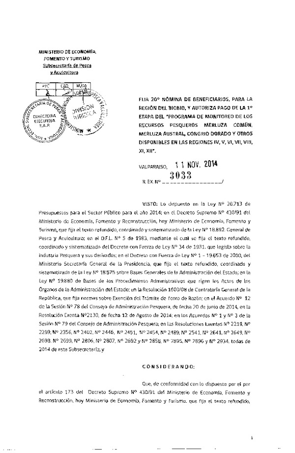 R EX 3033-2014 Fija 20° Nómina de beneficiarios para la Región del Bio Bio,y Autoriza pago de la 1° etapa del "Programa de Monitoreo de los Recursos Pesqueros Merluza común, Merluza Austral, Congrio dorado y otros Disponibles de las Regiones IV, V, VI, VII, VIII, XI, XII."