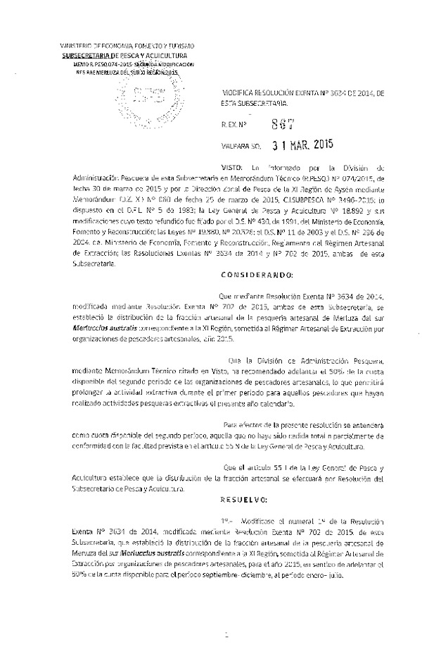 R EX N° 867-2015 Modifica R EX N° 3634-2014 Distribución de la Fracción Artesanal de Pesquería de Merluza del sur por Organizaciones XI Región, Año 2015. (Publicada en Diario Oficial 07-04-2015)