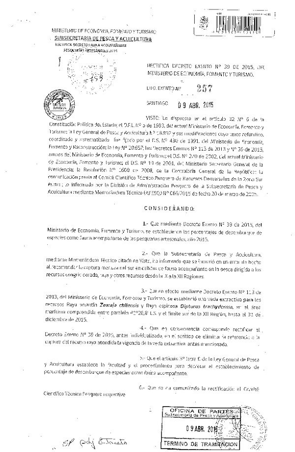 D EX N° 257-2015 Rectifica D EX Nº 39-2015 Establece Porcentaje de desembarque de especies como Fauna acompañante de Recursos que indica, año 2015. (Publicado en Diario Oficial 16-04-2015)