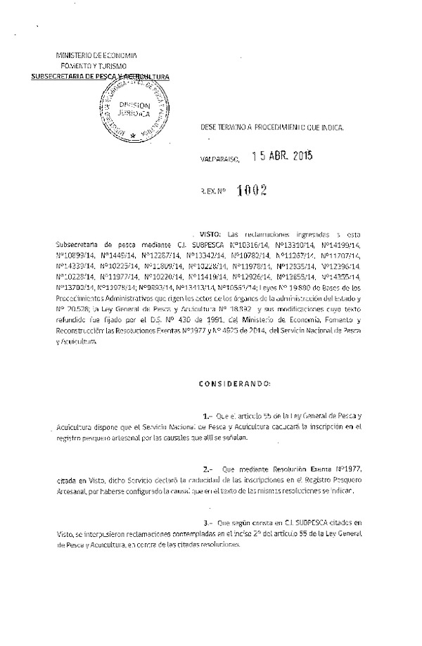 R EX N° 1002-2015 Da Termino a Procedimiento Administrativo, Reclamaciones.