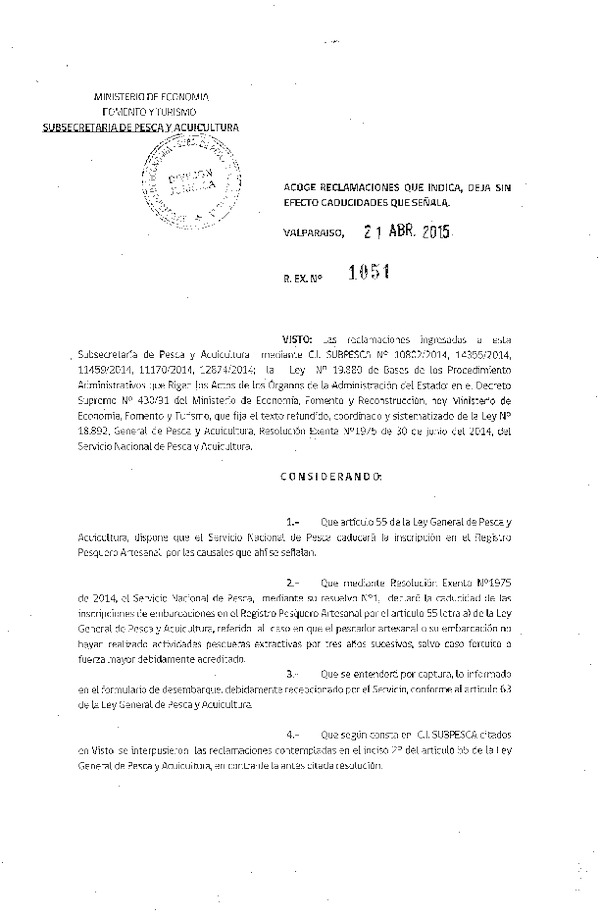 Res. Ex. N° 1051-2015 Acoge Reclamaciones que Indica. Deja sin Efecto Caducidades que Señala.