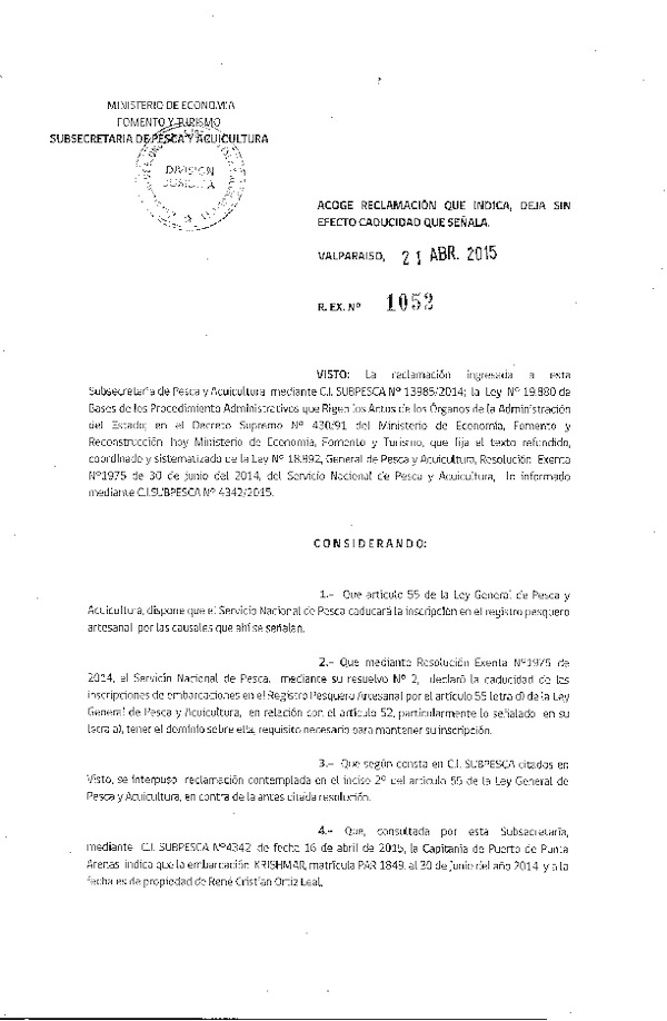 Res. Ex. N° 1052-2015 Acoge Reclamaciones que Indica. Deja sin Efecto Caducidades que Señala.