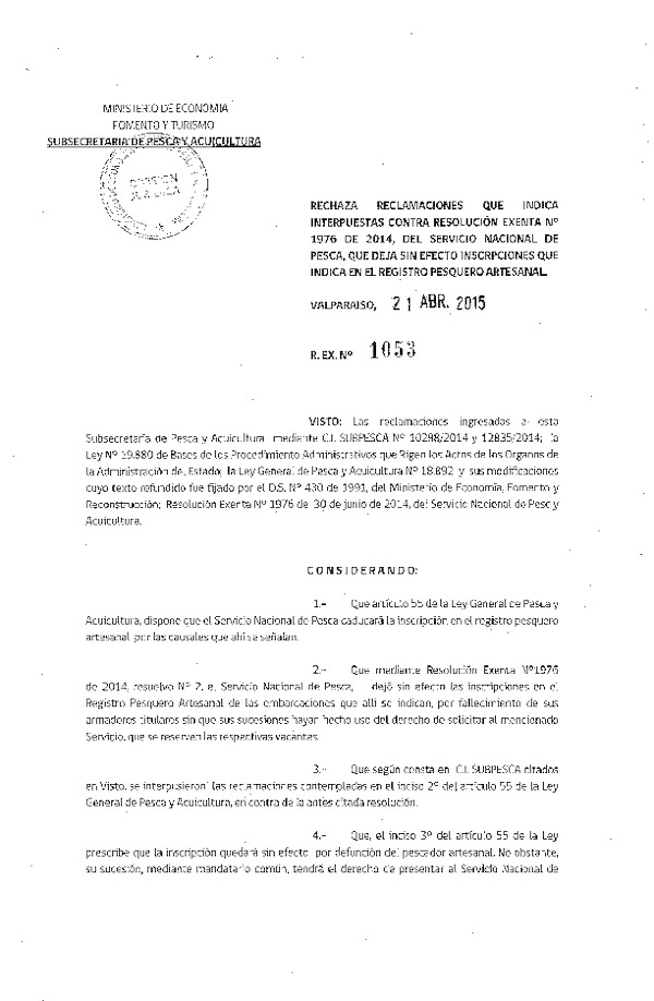 Res. Ex. N° 1053-2015 Rechaza Reclamaciones que Indica, Iterpuesta contra la Res. Ex. N° 1976-2014 del Servicio Nacional de Pesca y Acuicultura.