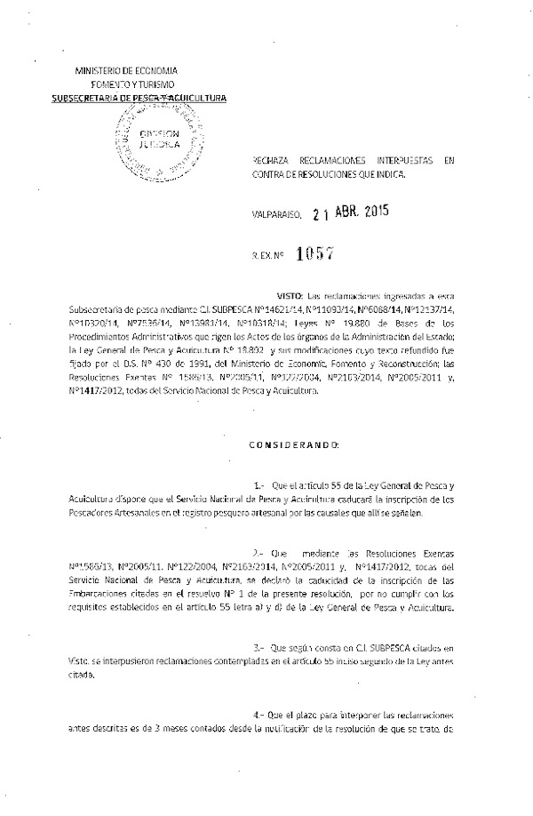 Res. Ex. N° 1057-2015 Rechaza Reclamaciones Interpuestas en contra de Resoluciones que indica.