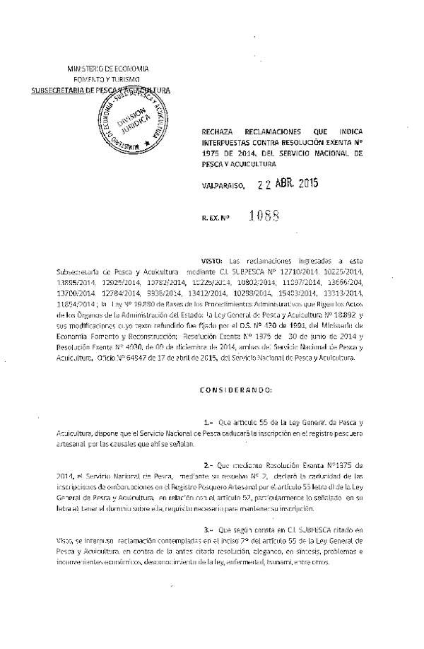 Res. Ex. N° 1088-2015 Rechaza Reclamaciones que Indica, Iterpuestas contra la Res. Ex. N° 1975-2014 del Servicio Nacional de Pesca y Acuicultura.