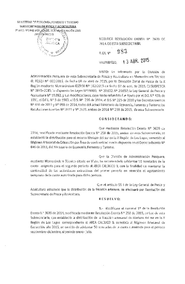 Res. Ex. N° 983-2015 Modifica Res. Ex. N° 3639-2014 Distribución de la Fracción Artesanal de Pesquería de Merluza del sur por Área X Región, Año 2015. (F.D.O. 23-04-2015)