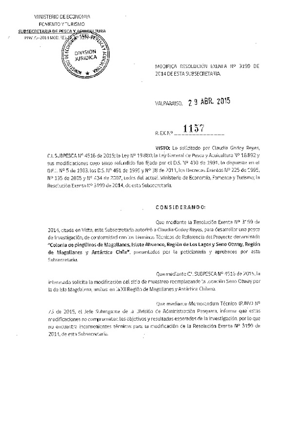 Res. Ex. N° 1157-2015 Modifica  Res. Ex. N° 3199-2014 Colonia de pingûinos de Magallanes, islotes Ahunco, Región fr Los Lagos y Seno Otway, Región de Magallanes y Antártica Chile.