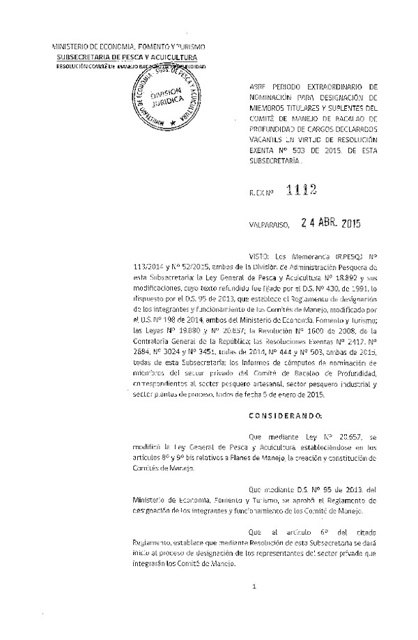 Res. Ex. N° 1112-2015 Abre Período Extraordinario de Nominación para Designación de Miembros Titulares y Suplentes del Comité de Manejo de Bacalao de Profundidad de Cargos Declarados Vacantes en Virtud de Res. Ex. N° 503-2015. (F.D.O. 30-04-2015)