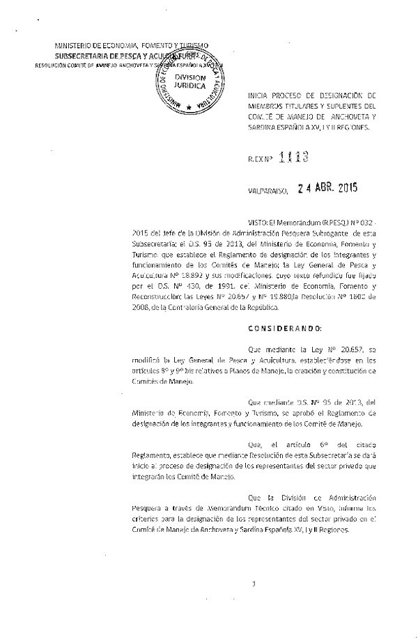 Res. Ex. N° 1113-2015 Incia Proceso de Designación de Miembros Titulares y suplentes del Comité de Manejo de Anchoveta y Sardina Española XV-I-II Región. (F.D.O. 30-04-2015)
