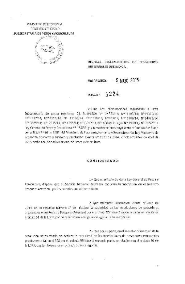 Res. Ex. N° 1224-2015 Rechaza Reclamaciones de Pescadores Artesanales que Indica.