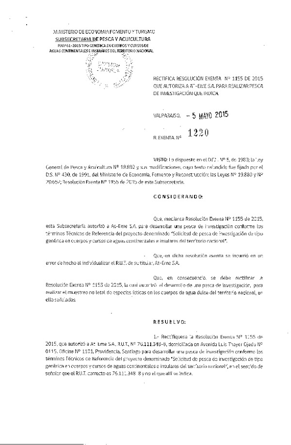 Res. Ex. N° 1220-2015 Rectifica Res. Ex. N° 1155-2015 Solicitud de Pesca de investigación de tipo genérica en cuerpos y cursos de aguas continentales e insulares del territorio nacional