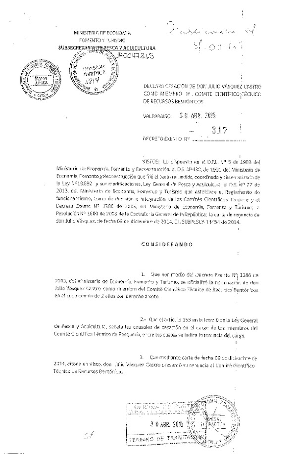 D EX Nº 317-2014 Declara Cesación de Don Julio Vásquez Castro como Miembro de los del Comité Científicos Técnicos Pesqueros de recursos Bentónicos. (F.D.O. 07-05-2015)