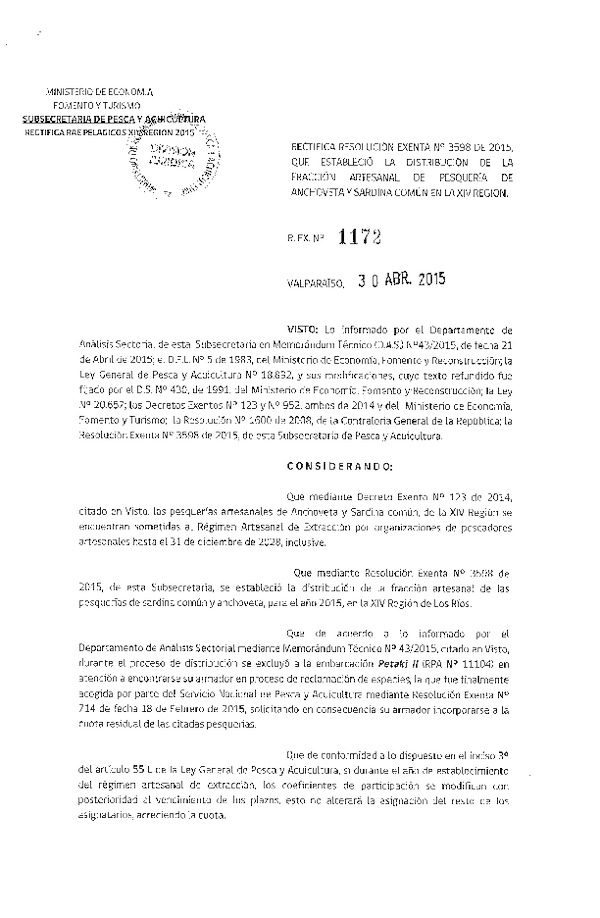 Res. Ex. N° 1172-2015 Modifica Res. Ex. N° 3598-2014 Distribución de la Fracción Artesanal de la Cuota Anual de Captura Anchoveta y Sardina Común, XIV Región. (F.D.O. 09-05-2015)
