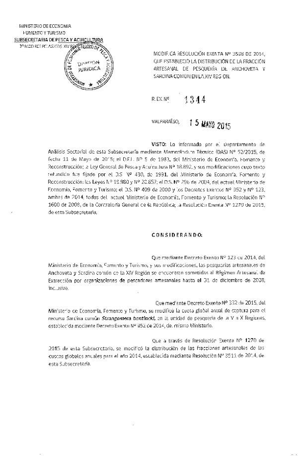 Res. Ex. N° 1344-2015 Modifica Res. Ex. N° 3598-2014 Distribución de la Fracción Artesanal de la Cuota Anual de Captura Anchoveta y Sardina Común, XIV Región. (F.D.O. 26-05-2015)