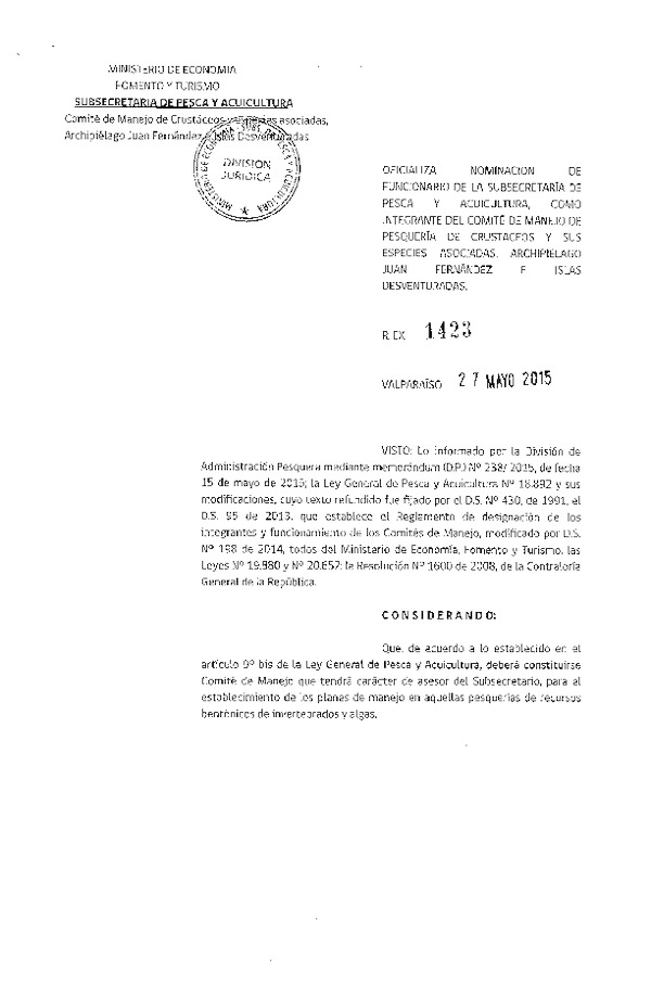 Res. Ex. N° 1423-2015 Oficializa Nominación de Funcionarios de la Subsecretaría de Pesca y Acuicultura como Integrantes del Comité de Manejo de Pesquería de Crustáceos y sus Especies Asociadas. Archipiélago de Juan Fernández e Islas Desventuradas.