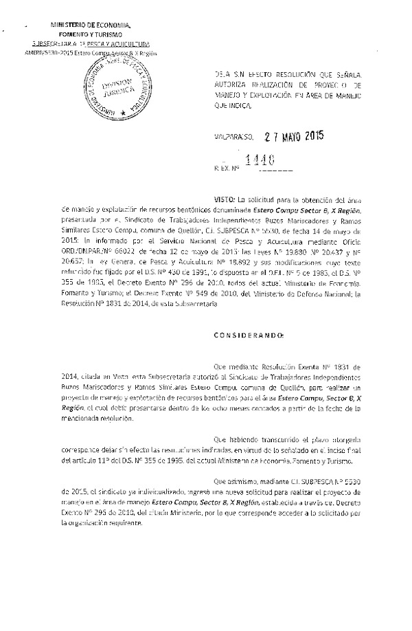 Res. Ex. N° 1440-2015 DEJA SIN EFECTO Res. Ex. N° 1831-2014, AUTORIZA PROYECTO DE MANEJO.