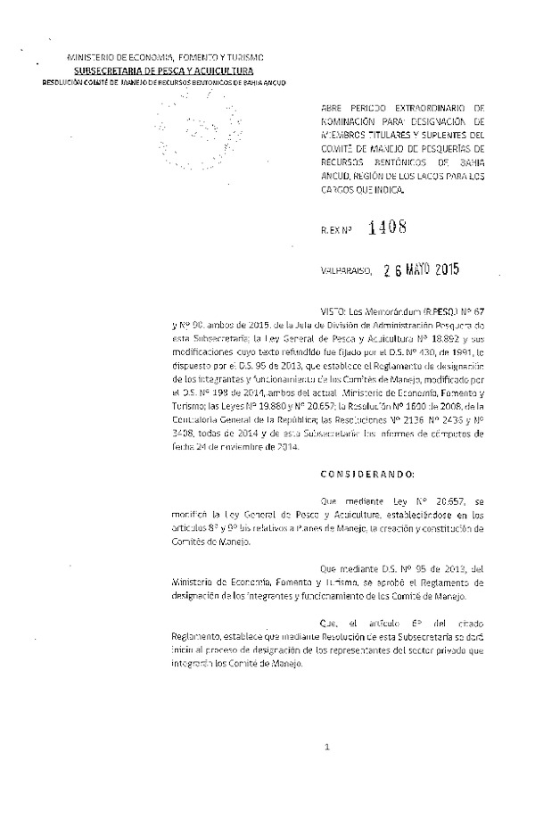 Res. Ex. N° 1408-2015 Abre Período Extraordinario de Nominación para Designación de Miembros titulares y Suplentes del Comité de Manejo de Pesqurías de Recursos Bentónicos de Bahía Ancud, Región de Los Lagos. (F.D.O. 03-06-2015)