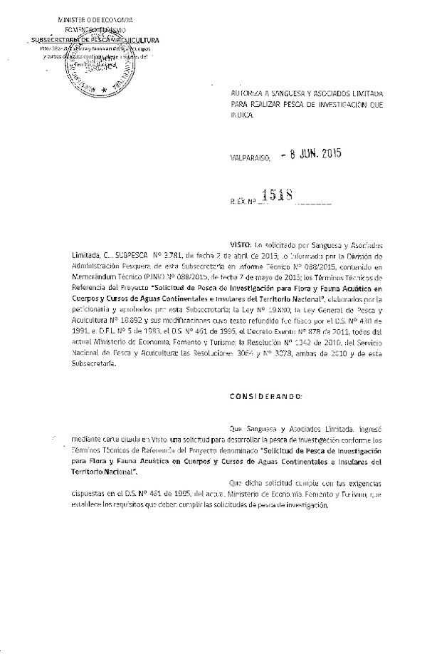 Res. Ex. N° 1518-2015 Solicitud de Pesca de investigación de tipo genérica en cuerpos y cursos de aguas continentales e insulares del territorio nacional.