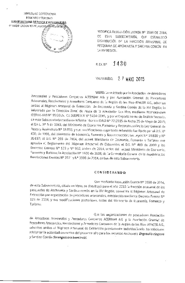 Res Ex. N° 1430-2015 Modifica Res. Ex. N° 3598-2014 Distribución de la Fracción Artesanal de la Cuota Anual de Captura Anchoveta y Sardina Común, XIV Región. (F.D.O. 05-06-2015)