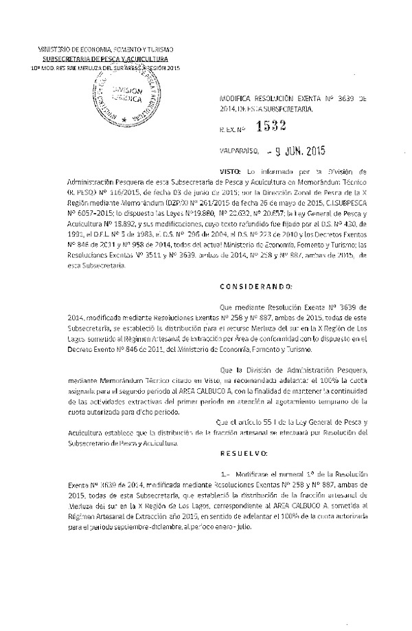 Res. Ex. N° 1532-2015 Modifica Res. Ex. N° 3639-2014 Distribución de la Fracción Artesanal de Pesquería de Merluza del sur por Área X Región, Año 2015. (F.D.O. 16-06-2015)