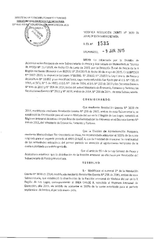 Res. Ex. N° 1535-2015 Modifica Res. Ex. N° 3639-2014 Distribución de la Fracción Artesanal de Pesquería de Merluza del sur por Área X Región, Año 2015. (F.D.O. 16-06-2015)