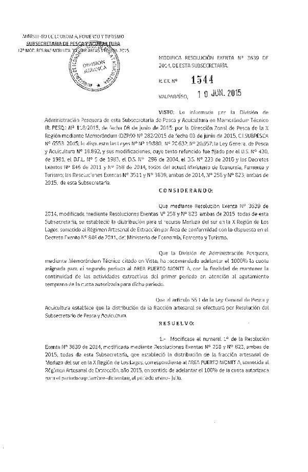 Res. Ex. N° 1544-2015 Modifica Res. Ex. N° 3639-2014 Distribución de la Fracción Artesanal de Pesquería de Merluza del sur por Área X Región, Año 2015. (F.D.O. 16-06-2015)