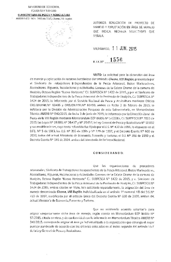 Res. Ex. N° 1556-2015 PROYECTO DE MANEJO. RECHAZA SOLICITUDES QUE SEÑALA.