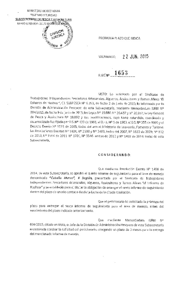 Res. Ex. N° 1653-2015 PRORROGA 6° SEGUIMIENTO.