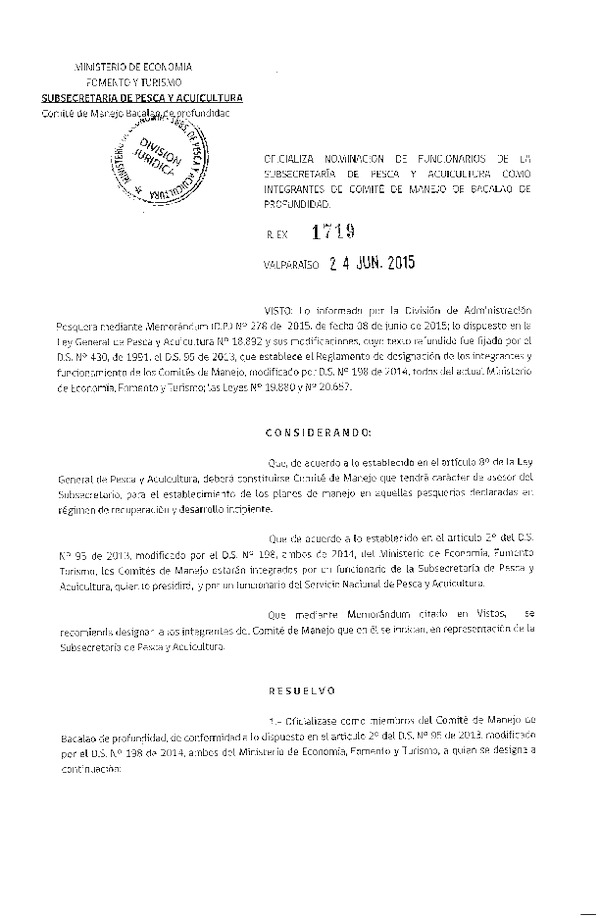Res. Ex N° 1719-2015 Oficializa Nominación de Miembros del Sector Público del Comité de Manejo de Bacalao de Profundidad. (F.D.O. 03-07-2015)